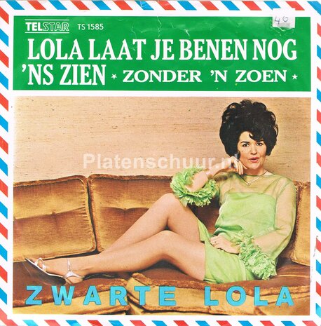 Zwarte Lola - Lola laat je benen nog 'ns zien / Zonder 'n zoen