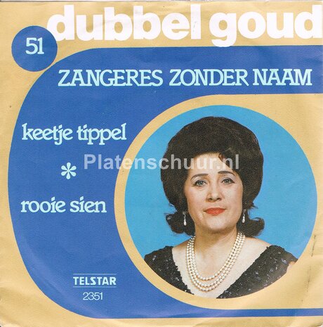 De Zangeres Zonder Naam - Keetje Tippel / Rooie Sien