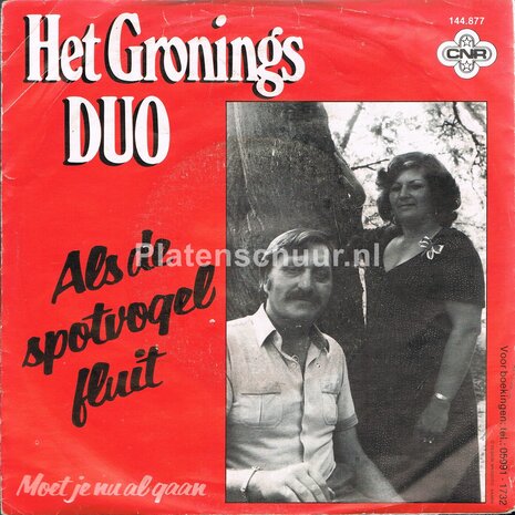 Het Gronings Duo - Als de spotvogel fluit / Moet je nu al gaan