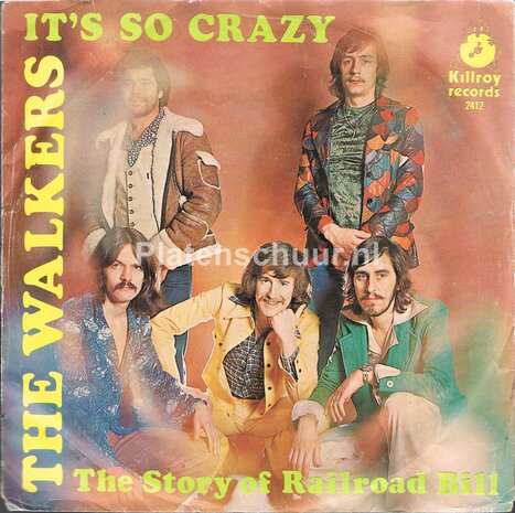The Walkers - It's so crazy / The story of Railroad Bill