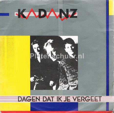 Kadanz - Dagen dat ik je vergeet / Voor altijd