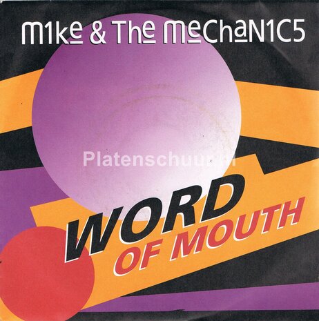 Mike & The Mechanics - Word of mouth / Let's pretend it didn't happen