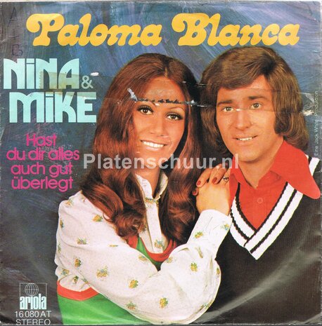 Nina & Mike - Paloma Blanca / Hast du dir alles auch gut überlegt