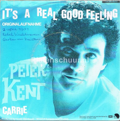Peter Kent - It's a real good feeling / Carrie