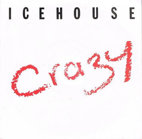 Icehouse - Crazy / Completely Gone