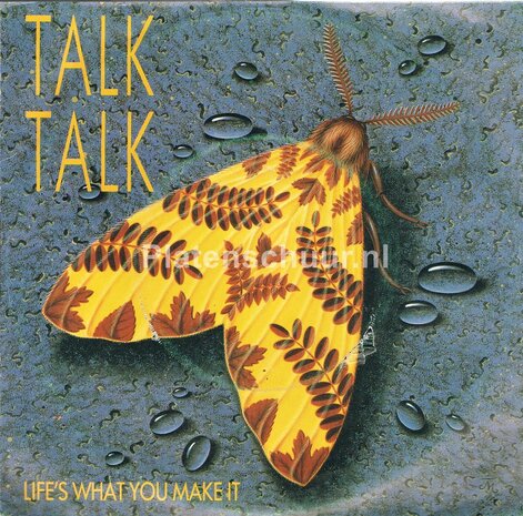 Talk Talk - Life's What You Make It / It's getting late in the evening