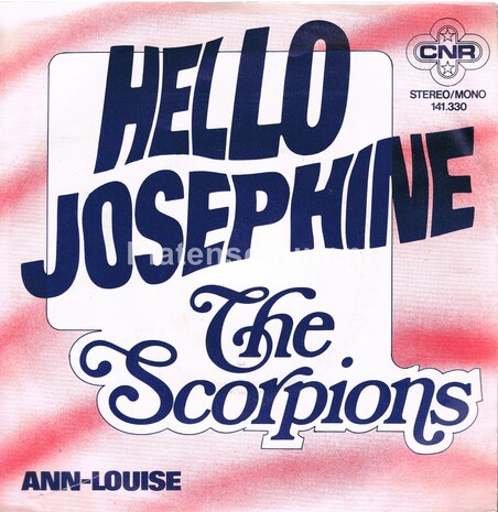 The Scorpions - Hello Josephine / Ann Louise