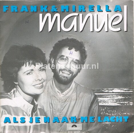 Frank & Mirella - Manuel / Als je naar me lacht