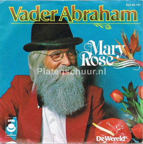 Vader Abraham - Mary Rose / De Wereld