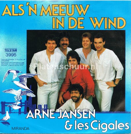 Arne Jansen & Les Cigales - Als 'n meeuw in de wind / Miranda