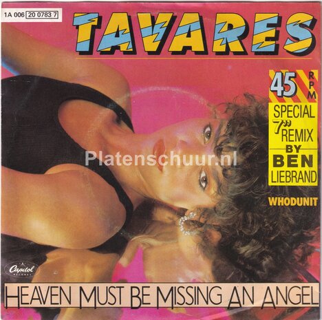 Tavares - Heaven Must Be Missing An Angel / Whodunit