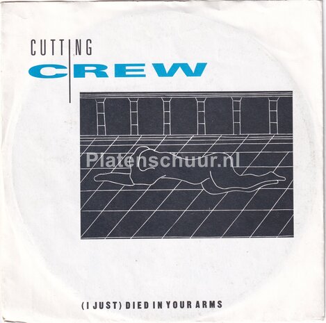 Cutting Crew - (I Just) Died in your arms / For the longest time