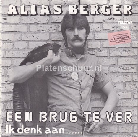 Alias Berger - Een Brug Te Ver / Ik Denk Aan