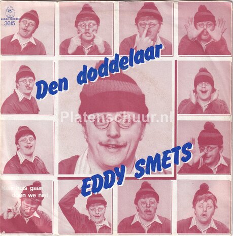 Eddy Smets - Den Doddelaar / Naar huis gaan doen we niet