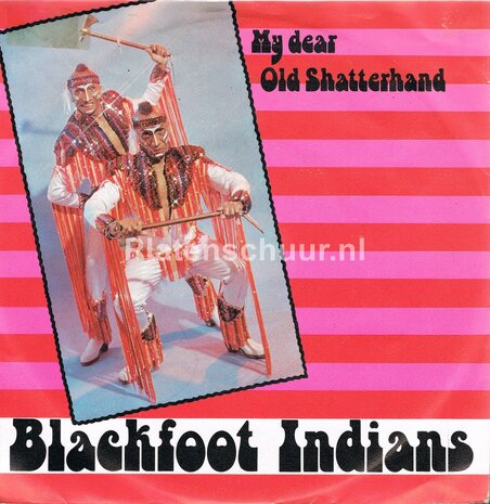 The Blackfoot Indians - My dear Old Shatterhand / Dance the night away