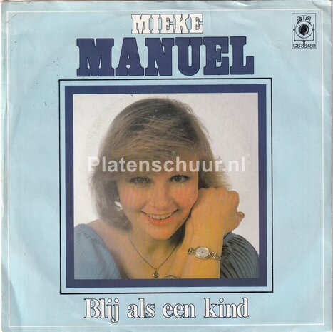 Mieke - Manuel / Blij als een kind