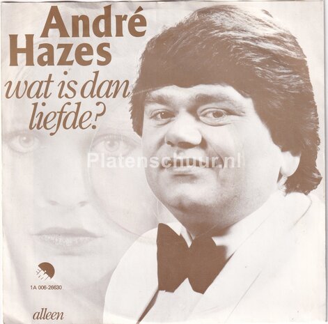 André Hazes - Wat is dan liefde / Alleen