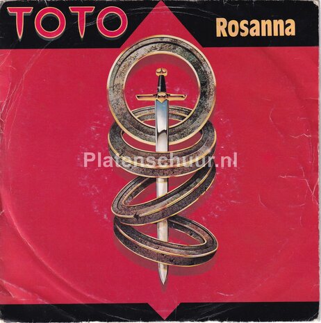 Toto - Rosanna / It's A Feeling