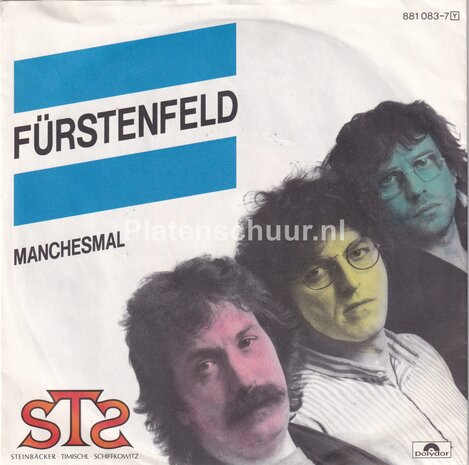 STS - Fürstenfeld  (Vertaling : Ik wil weer naar huis) / Manchesmal