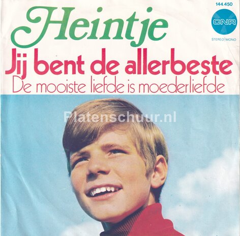 Heintje - Jij bent de allerbeste / De mooiste liefde is moederliefde