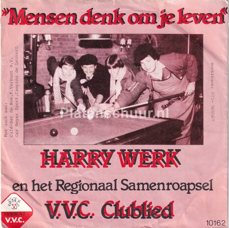 Harry Werk - Mensen denk om je leven / V.V.C. Clublied