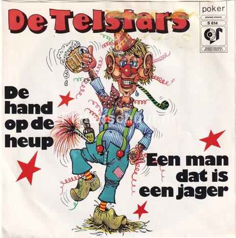 De Telstars - De Hand Op De Heup / Een Man Dat Is Een Jager