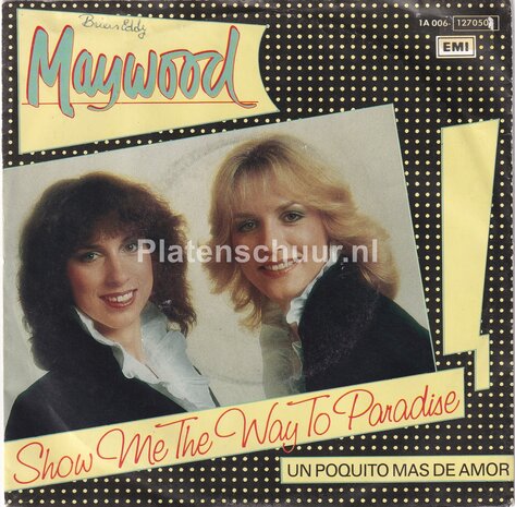 Maywood - Show me the way to paradise / Un poquito mas de amor