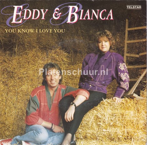 Eddy & Bianca - You know i love you / Wie weet