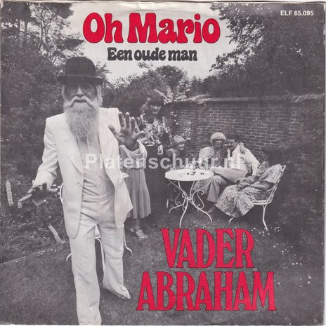 Vader Abraham - Oh Mario / Een oude man