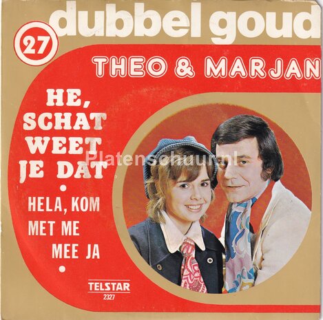 Theo & Marjan - He, schat weet je dat / Hela, kom met me mee ja
