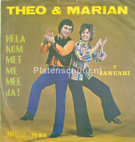 Theo & Marjan - Hela, kom met me mee ja / 7 Januari