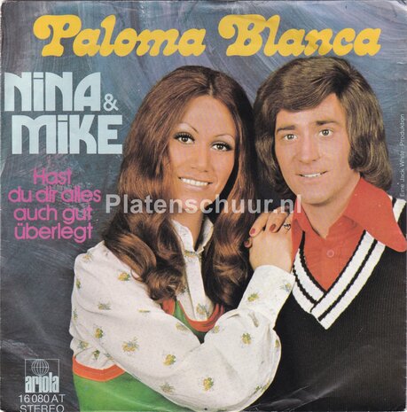 Nina & Mike - Paloma Blanca / Hast du dir alles auch gut überlegt