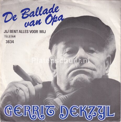 Gerrit Dekzijl - De Ballade van Opa / Jij bent alles voor mij