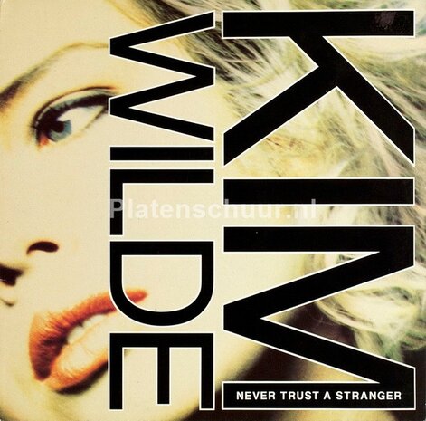 Kim Wilde – Never Trust A Stranger  (Maxi Single)