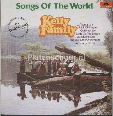 The Kelly Family - Songs Of The World  (LP)