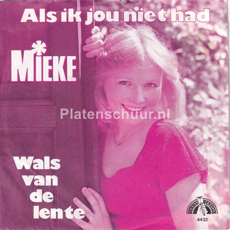 Mieke - Als ik jou niet had / Wals van de lente