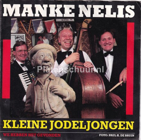 Manke Nelis - Kleine Jodeljongen / We hebben het gevonden