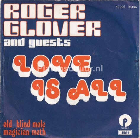 Roger Glover - Love is all / Old blind mole magician moth