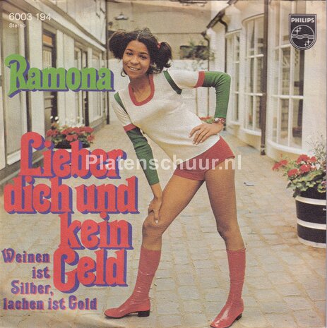 Ramona - Lieber dich und kein geld / Weinen ist Silber, Lachen ist Gold