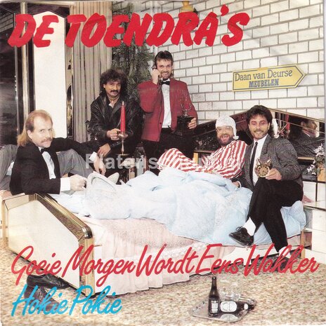De Toendra's - Goeie Morgen Word Eens Wakker / Hokie Pokie