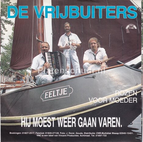 De Vrijbuiters - Hij moest weer gaan varen / Rozen voor moeder