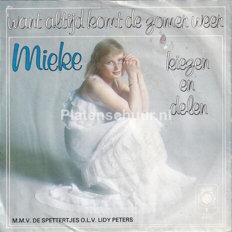 Mieke - Want altijd komt de zomer weer / Kiezen en delen