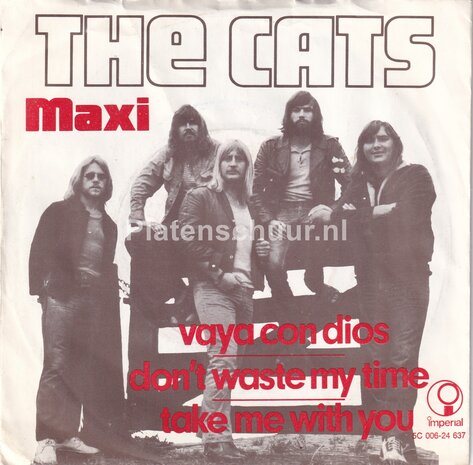 The Cats - Maxi  /  Vaya Con Dios / Don't waste my time / Take me with you