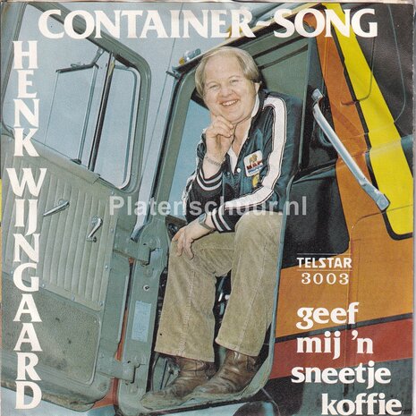 Henk Wijngaard - Container-song / Geef mij 'n sneetje koffie
