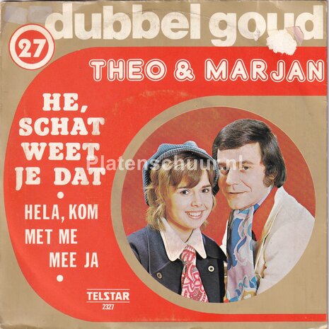 Theo & Marjan - He, schat weet je dat / Hela, kom met me mee ja