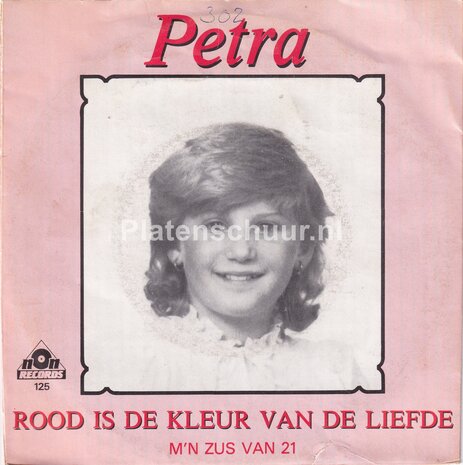 Petra - Rood is de kleur van de liefde / M'n zus van 21 (heeft verkering)