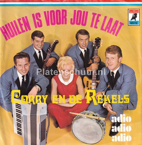 Corry en de Rekels - Huilen is voor jou te laat / Adio Adio Adio