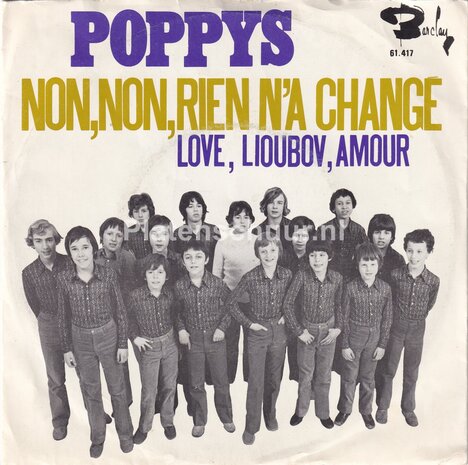 Poppys - Non,Non,Rien N'A Change / Love Lioubov, Amour  (frans)