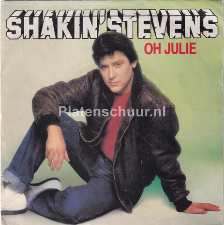 Shakin' Stevens - Oh Julie / I'm Knockin