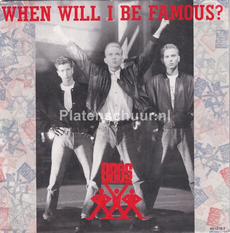 Bros - When will i be famous / Love to hate you